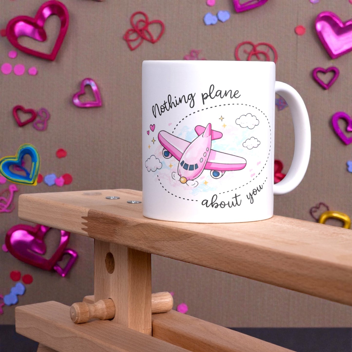 Nothing plane about you 11oz mug