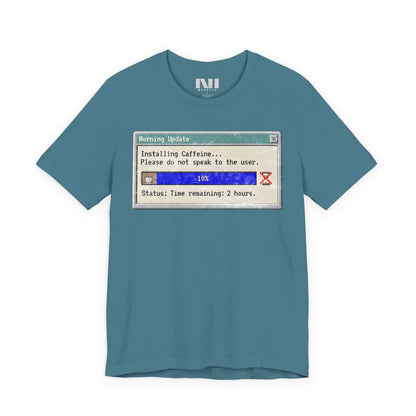 Caffeine Update T-Shirt
