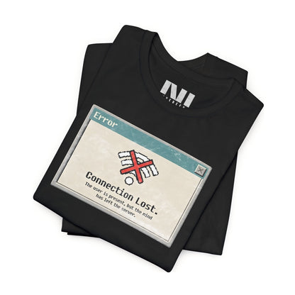 Connection Lost T-Shirt