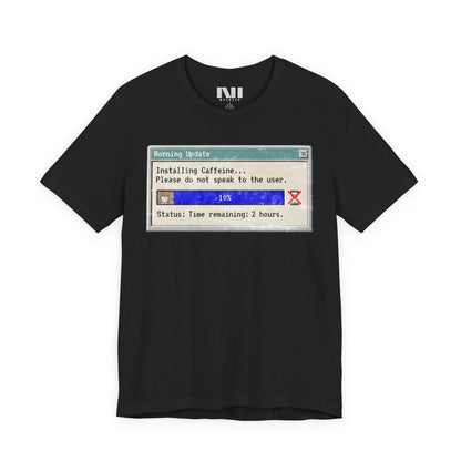 Caffeine Update T-Shirt