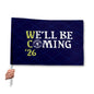 Scotland - We'll Be Coming Flag with Sleeve - WC26 - 4 Sizes!