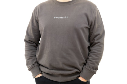 simple. sweatshirt. snug. charcoal.