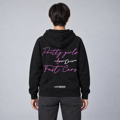 Pretty Girls DRIVE Fast Cars Hoodie