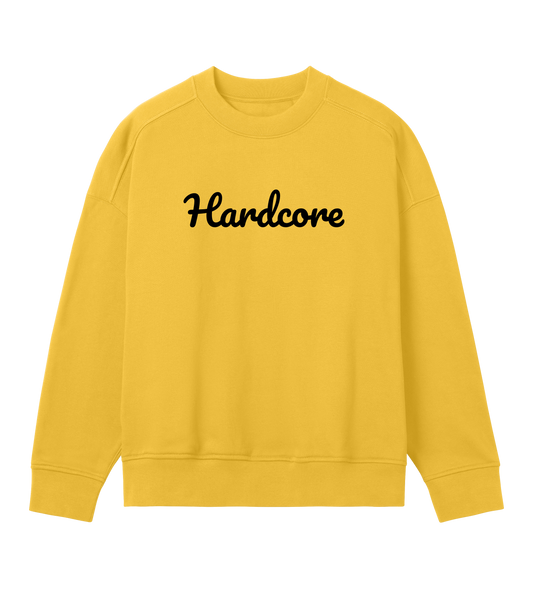 'Hardcore'  Womens oversized Sweatshirt