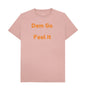 Men's Dem Go Feel It T-Shirts